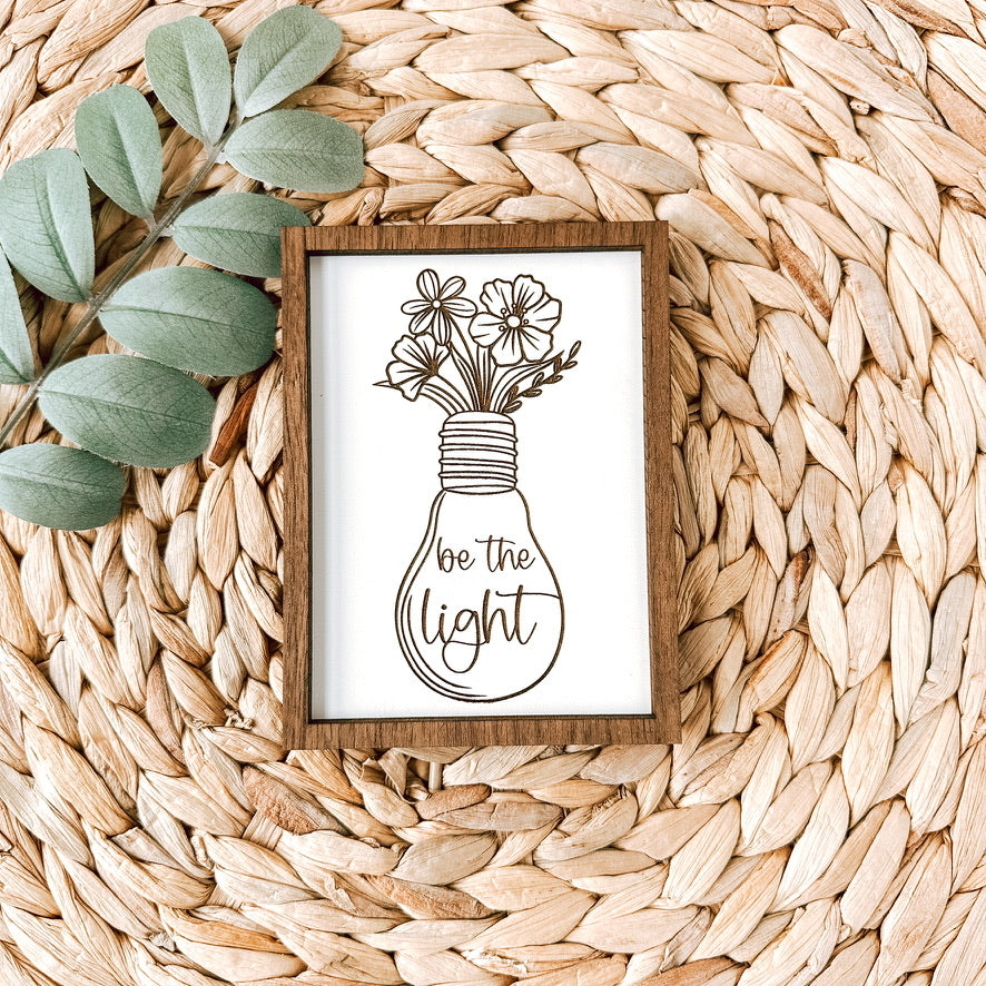 be the light