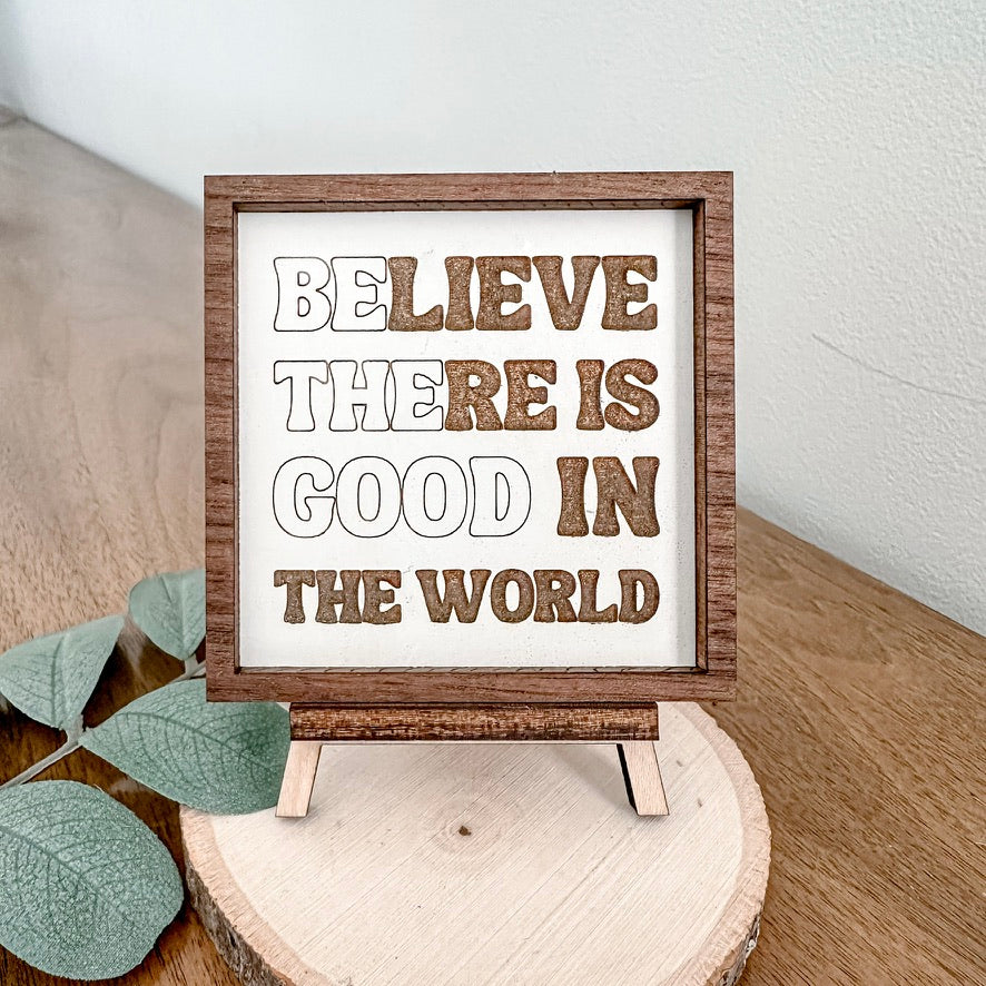 Be the good