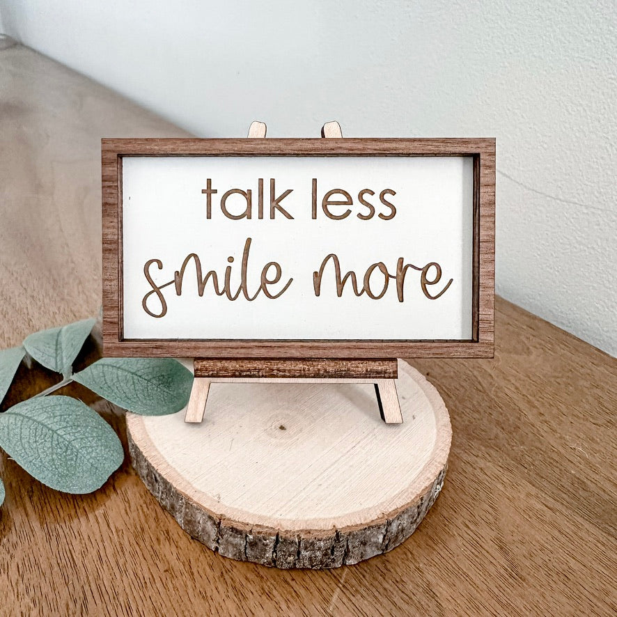 talk less smile more