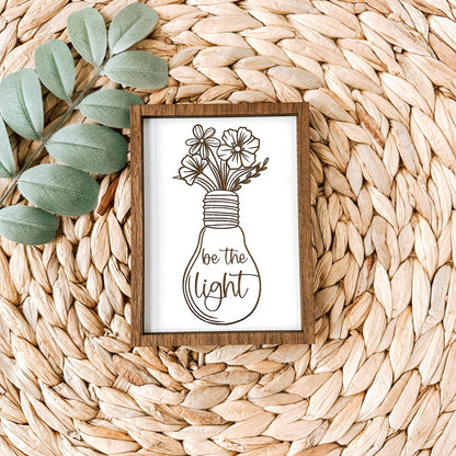 be the light